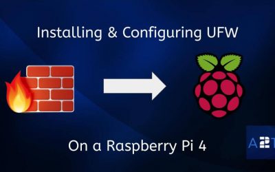 How To Install And Configure UFW Firewall On A Raspberry Pi 4