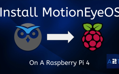 Create your own private CCTV using MotionEyeOS ON THE Raspberry Pi – Episode 27